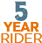 5 Year Rider